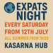 🌍 EXPATS NIGHT – Every Saturday at Kasarna Hub! 🌍